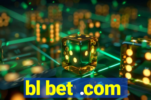 bl bet .com